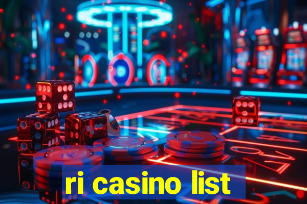 ri casino list