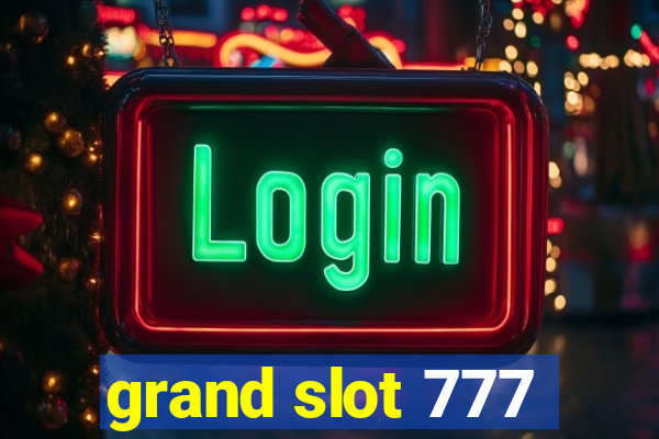 grand slot 777