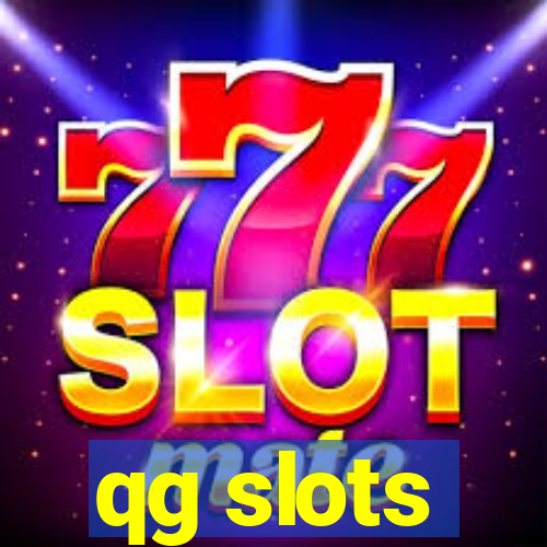 qg slots