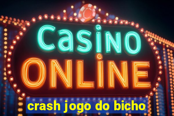 crash jogo do bicho