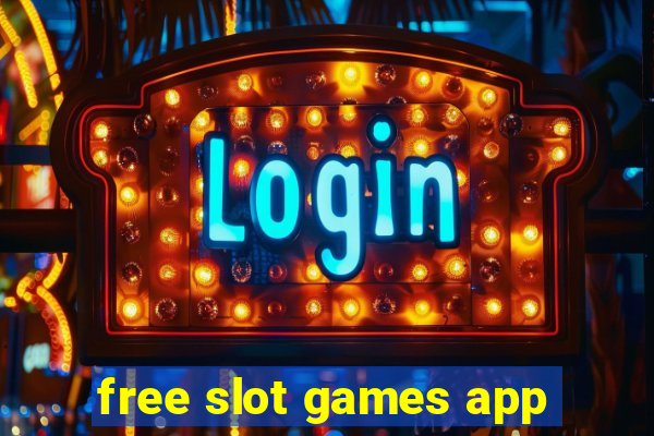 free slot games app