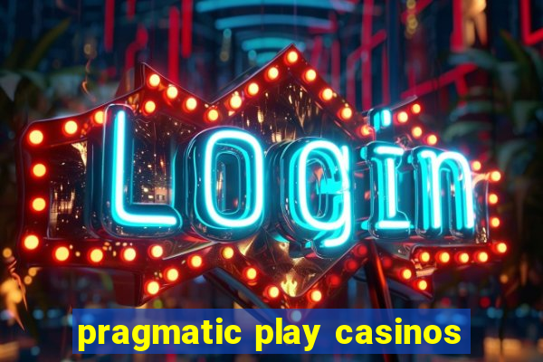 pragmatic play casinos