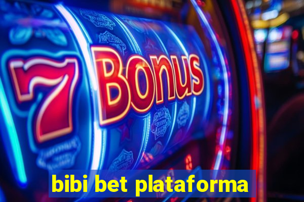 bibi bet plataforma