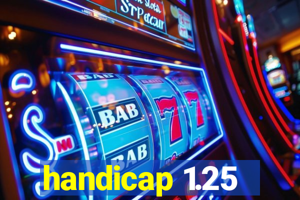 handicap 1.25