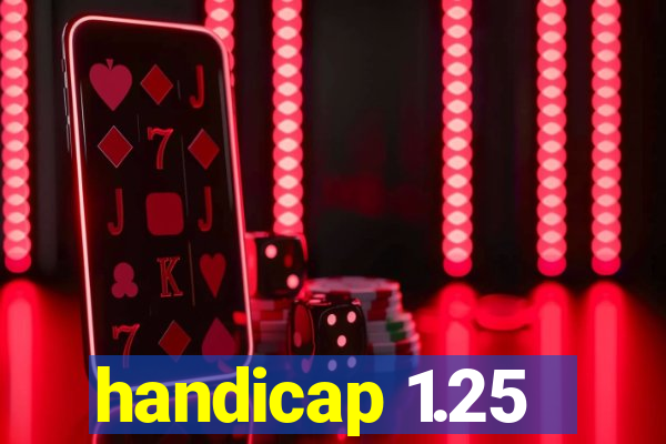 handicap 1.25