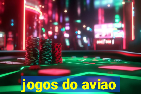 jogos do aviao