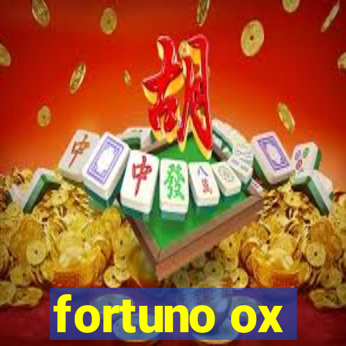 fortuno ox