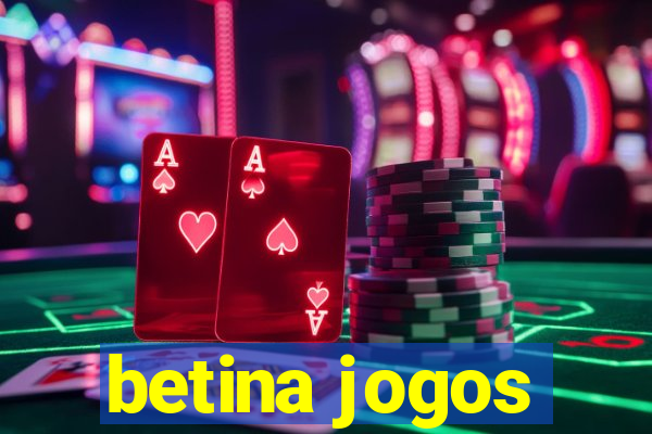 betina jogos