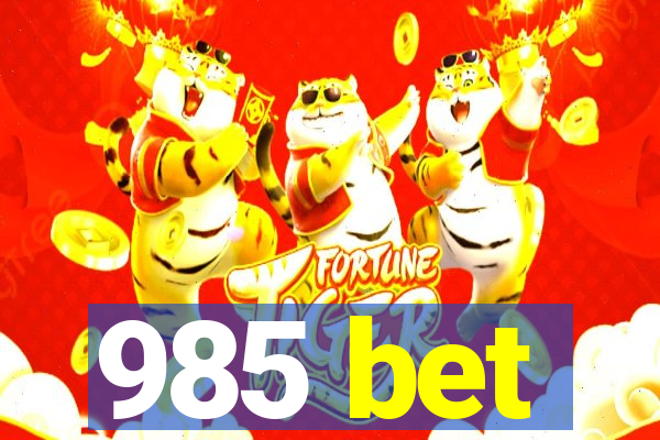 985 bet