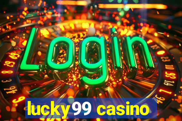 lucky99 casino