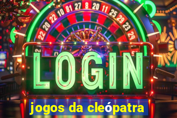 jogos da cleópatra