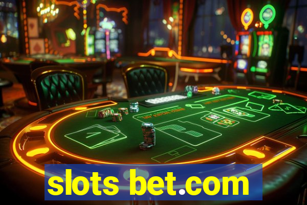 slots bet.com