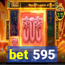 bet 595