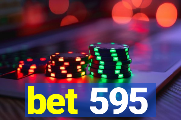 bet 595