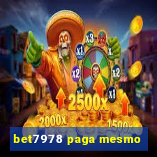 bet7978 paga mesmo