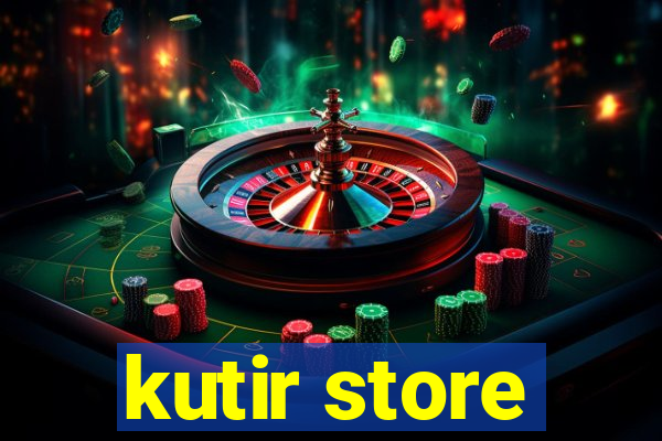 kutir store