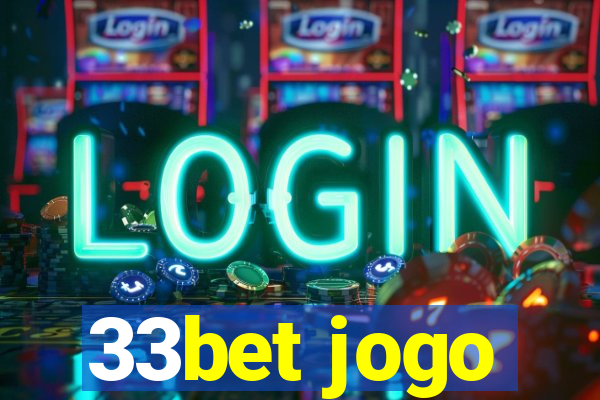 33bet jogo