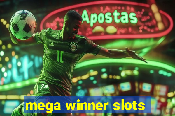 mega winner slots