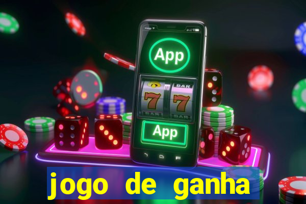 jogo de ganha dinheiro real