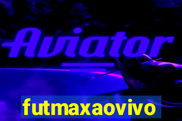 futmaxaovivo