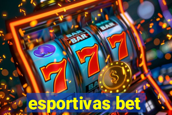 esportivas bet