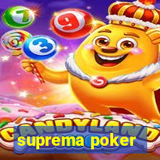 suprema poker