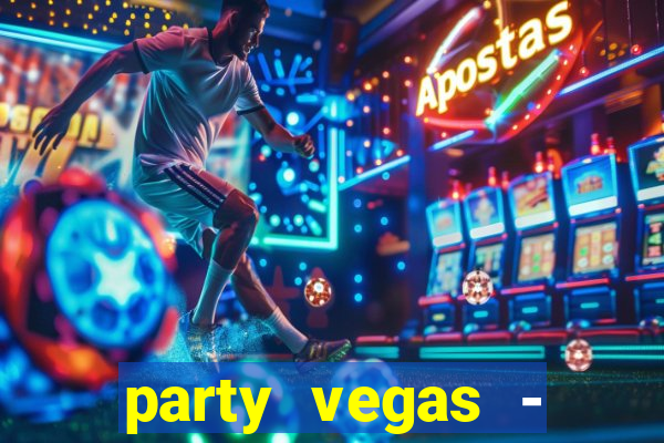 party vegas - slots casino 777