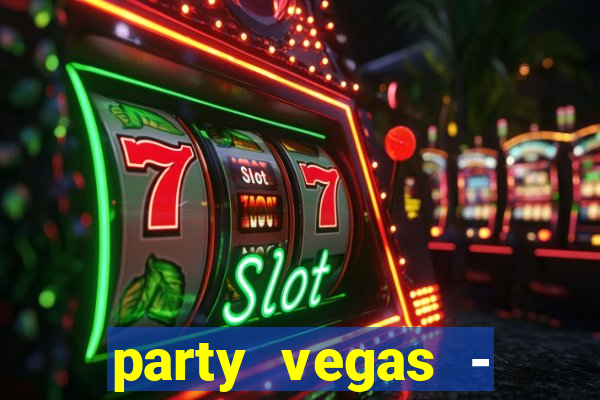 party vegas - slots casino 777