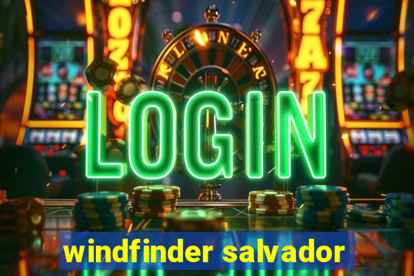 windfinder salvador