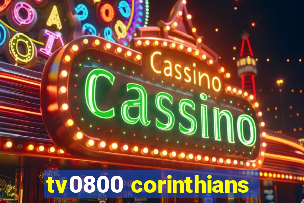 tv0800 corinthians