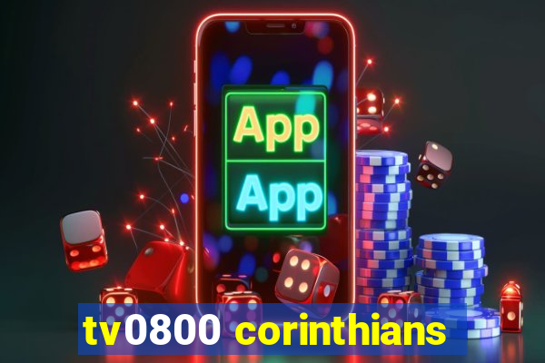 tv0800 corinthians