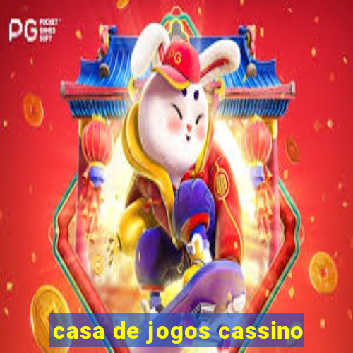 casa de jogos cassino