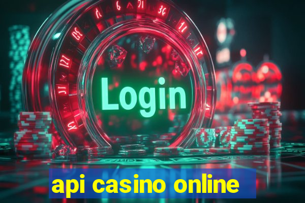 api casino online