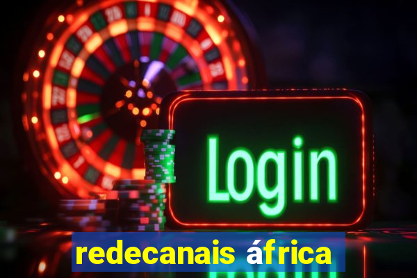 redecanais áfrica