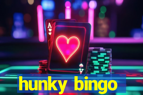 hunky bingo