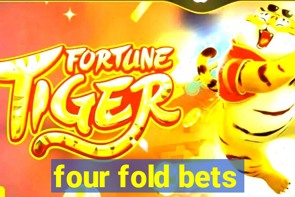 four fold bets