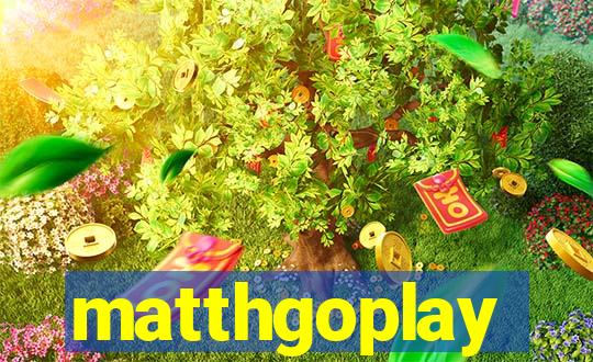 matthgoplay