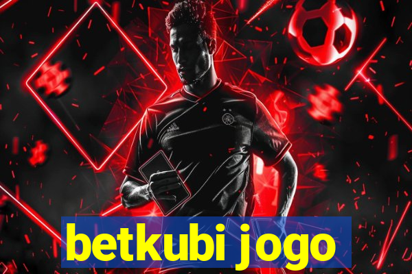 betkubi jogo