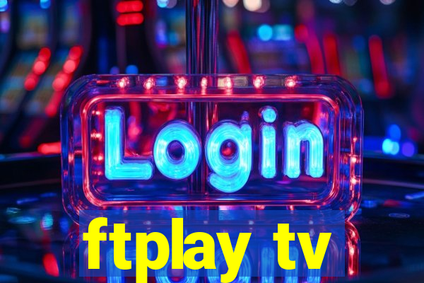 ftplay tv