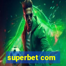 superbet com