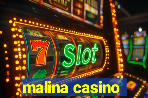 malina casino