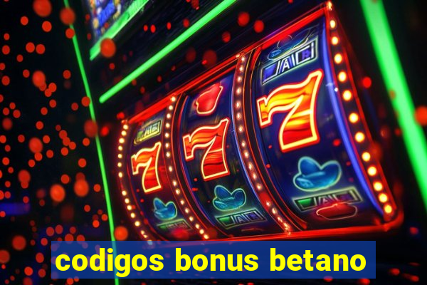 codigos bonus betano