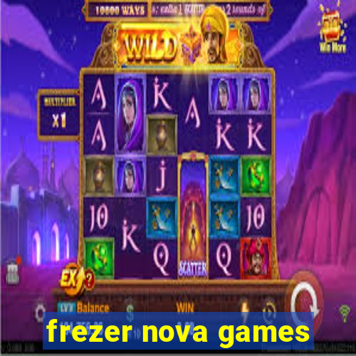 frezer nova games