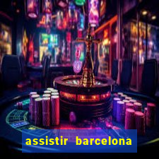 assistir barcelona x real madrid ao vivo futemax