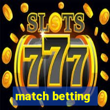 match betting