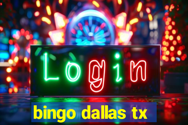 bingo dallas tx