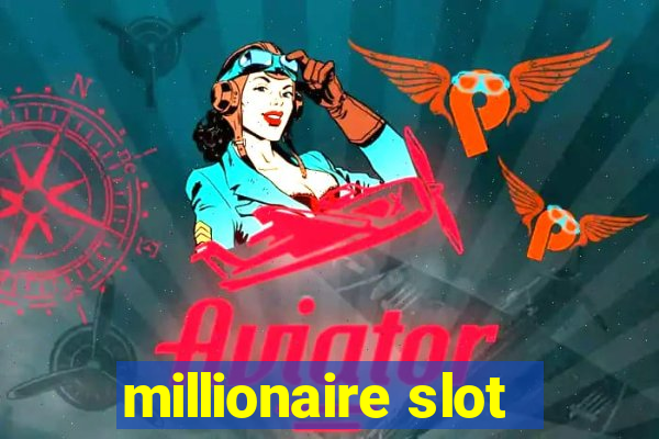 millionaire slot