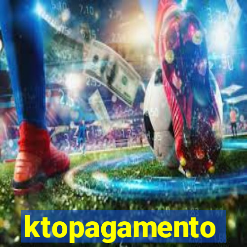 ktopagamento