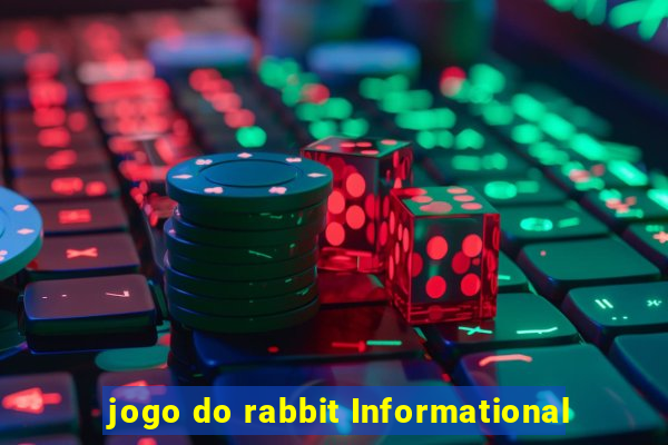 jogo do rabbit Informational