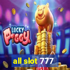 all slot 777